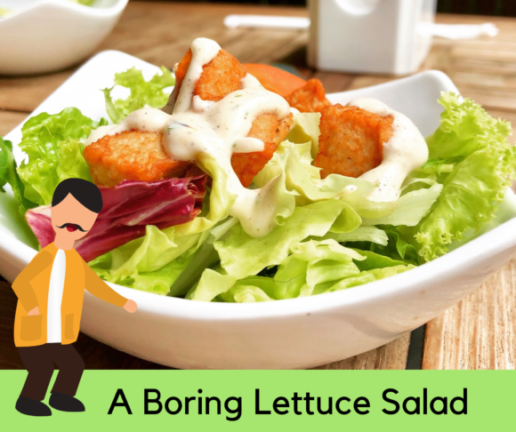 Boring Lettuce Salad