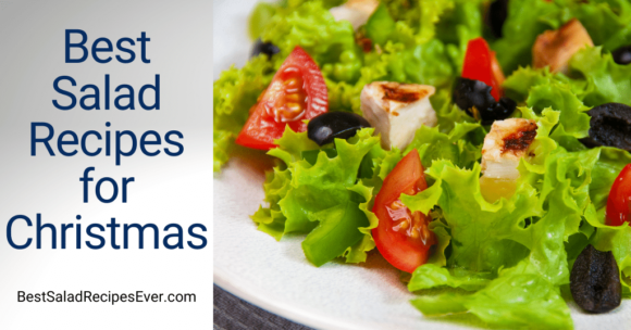 Best Salad Recipes for Christmas